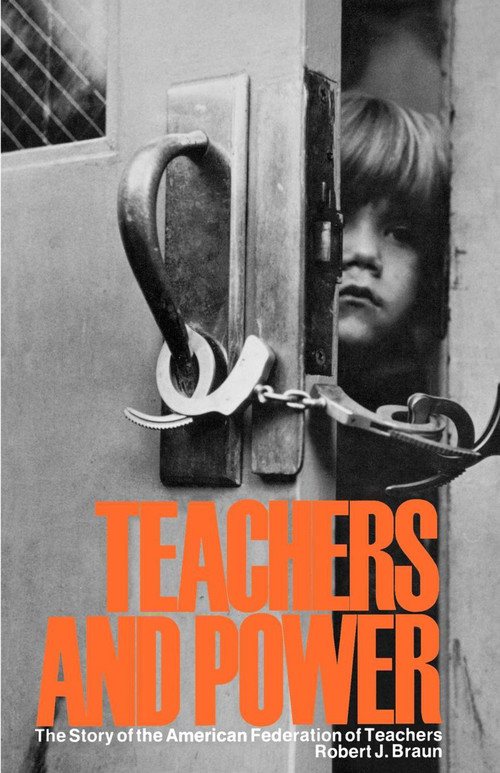 Teachers Power by Robert J. Braun, 9780671216153