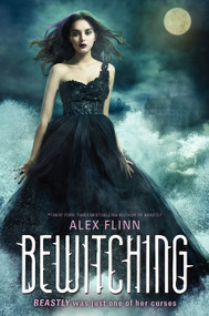 Bewitching by Alex Flinn, 9780062024145
