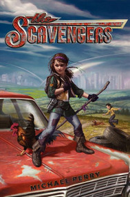 The Scavengers by Michael Perry, 9780062026163