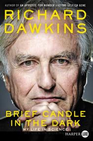 Brief Candle in the Dark (My Life in Science) - 9780062416995 by Richard Dawkins, 9780062416995