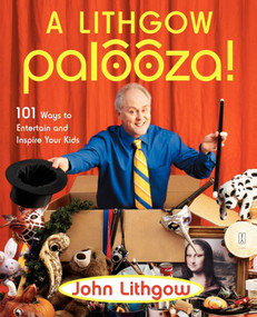 A Lithgow Palooza! by John Lithgow, 9780743261241