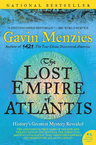 The Lost Empire of Atlantis (History's Greatest Mystery Revealed) by Gavin Menzies, 9780062049490