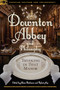 Downton Abbey and Philosophy (Thinking in That Manor) by Adam Barkman, Robert Arp, 9780812699036