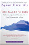 The Caged Virgin (An Emancipation Proclamation for Women and Islam) by Ayaan Hirsi Ali, 9780743288347