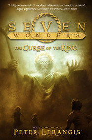 Seven Wonders Book 4: The Curse of the King by Peter Lerangis, Torstein Norstrand, 9780062070494