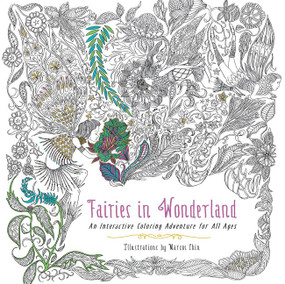 Fairies in Wonderland (An Interactive Coloring Adventure for All Ages) by Marcos Chin, 9780062419989