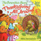 The Berenstain Bears: Thanksgiving All Around by Mike Berenstain, Mike Berenstain, 9780062075611