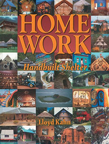 Home Work (Handbuilt Shelter) by Lloyd Kahn, 9780936070339