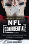 NFL Confidential (True Confessions from the Gutter of Football) by Johnny Anonymous, 9780062422415