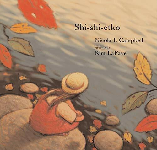 Shi-shi-etko by Nicola I. Campbell, Kim LaFave, 9780888996596