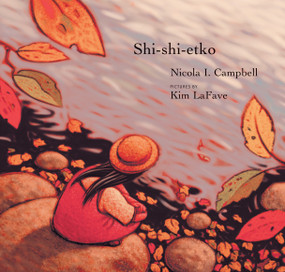 Shi-shi-etko by Nicola Campbell, Kim Lafave, 9780888996596
