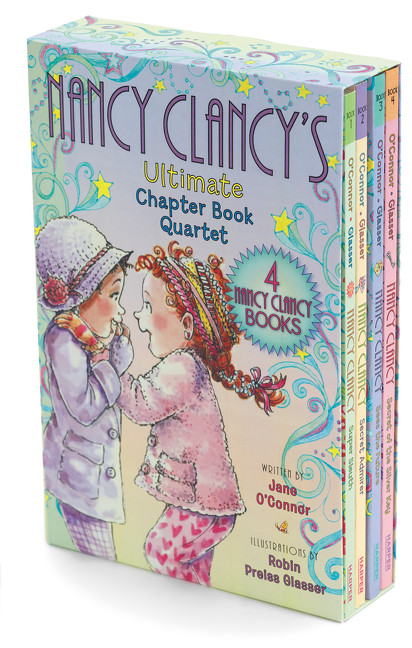 Fancy Nancy: Nancy Clancy's Ultimate Chapter Book Quartet (Books 1 through 4) by Jane O'Connor, Robin Preiss Glasser, 9780062422736