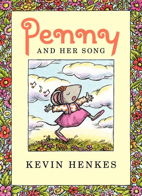 Penny and Her Song by Kevin Henkes, Kevin Henkes, 9780062081957