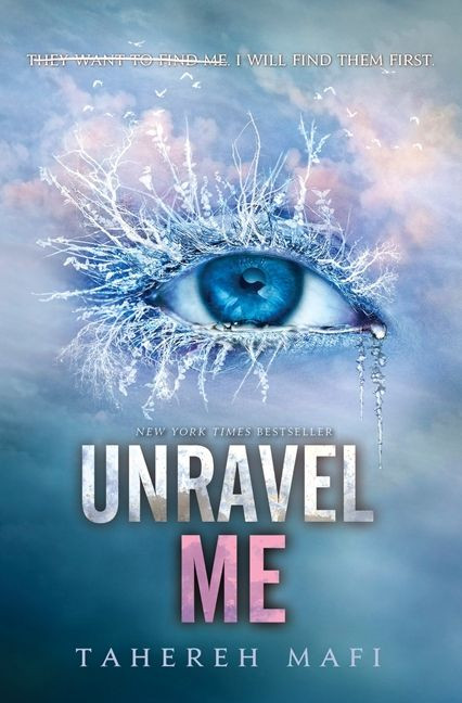 Unravel Me by Tahereh Mafi, 9780062085535