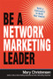Be a Network Marketing Leader (Build a Community to Build Your Empire) by Mary Christensen, 9780814436820