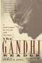 The Gandhi Reader (A Sourcebook of His Life and Writings) by Homer A. Jack, 9780802131614