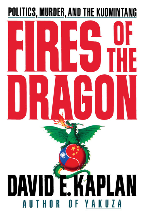 Fires of the Dragon by David E. Kaplan, 9780743245388