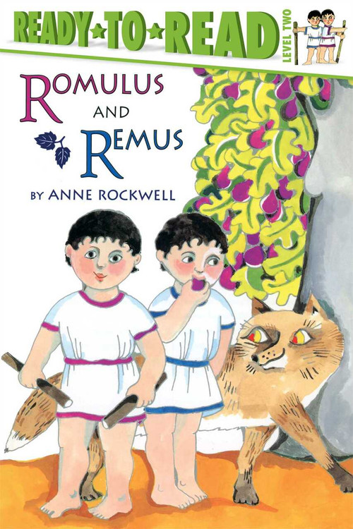 Romulus and Remus by Anne Rockwell, Anne Rockwell, 9780689812903