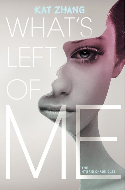 What's Left of Me by Kat Zhang, 9780062114877