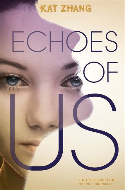 Echoes of Us by Kat Zhang, 9780062114938