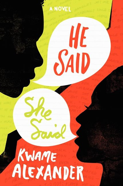 He Said, She Said by Kwame Alexander, 9780062118967