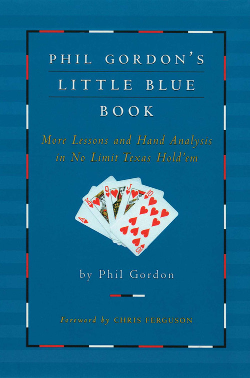 Phil Gordon's Little Blue Book by Phil Gordon, Chris Ferguson, 9781476787992