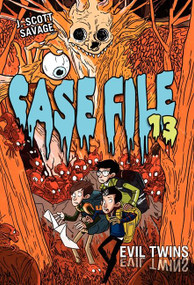 Case File 13 #3: Evil Twins by J. Scott Savage, Doug Holgate, 9780062133373