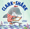 Clark the Shark by Bruce Hale, Guy Francis, 9780062192264
