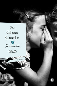 The Glass Castle (A Memoir) by Jeannette Walls, 9781439156964
