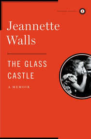 The Glass Castle (A Memoir) by Jeannette Walls, 9781439156964