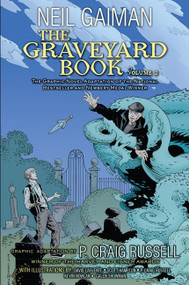The Graveyard Book Graphic Novel: Volume 2 by Neil Gaiman, P. Craig Russell, P. Craig Russell, 9780062194831