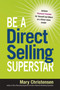 Be a Direct Selling Superstar (Achieve Financial Freedom for Yourself and Others as a Direct Sales Leader) by Mary Christensen, 9780814432075