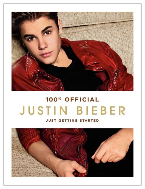 Justin Bieber: Just Getting Started by Justin Bieber, 9780062202086