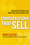 Conversations That Sell (Collaborate with Buyers and Make Every Conversation Count) by Nancy Bleeke, 9780814431801