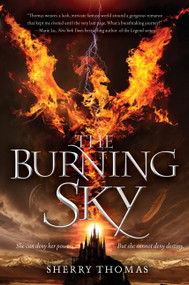 The Burning Sky by Sherry Thomas, 9780062207296
