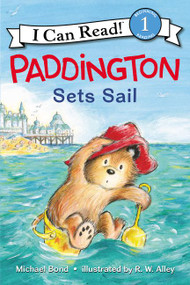 Paddington Sets Sail - 9780062430649 by Michael Bond, R. W. Alley, 9780062430649