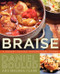 Braise (A Journey Through International Cuisine) by Daniel Boulud, 9780062232380
