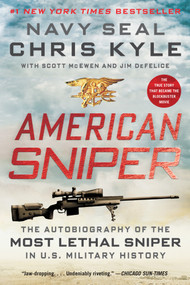 American Sniper (The Autobiography of the Most Lethal Sniper in U.S. Military History) - 9780062431646 by Chris Kyle, Scott McEwen, Jim DeFelice