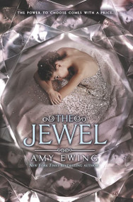 The Jewel by Amy Ewing, 9780062235794