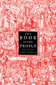The Book of the People (How to Read the Bible) by A.N. Wilson, 9780062433466