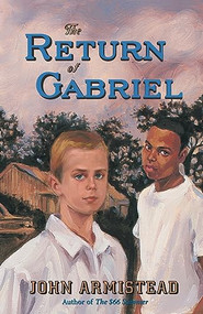 The Return of Gabriel by John Armistead, Fran Gregory, 9781571316387