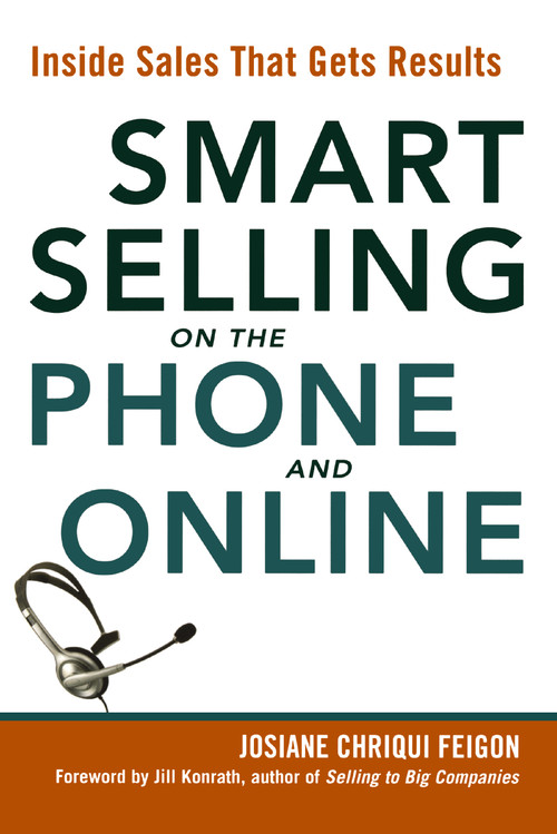 Smart Selling on the Phone and Online (Inside Sales That Gets Results) by Josiane Feigon, 9780814414651