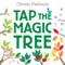 Tap the Magic Tree by Christie Matheson, Christie Matheson, 9780062274458