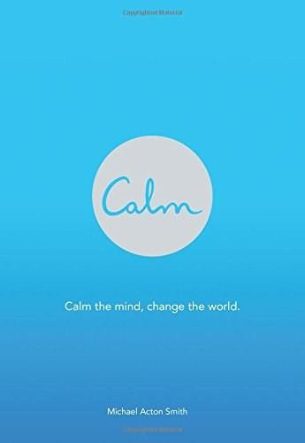Calm by Michael Acton Smith, 9780062439178