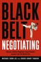 Black Belt Negotiating (Become a Master Negotiator Using Powerful Lessons from the Martial Arts) by Michael Lee, Sensei Tabuchi, 9780814474617