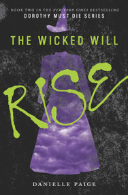 The Wicked Will Rise by Danielle Paige, 9780062280701
