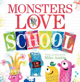 Monsters Love School by Mike Austin, Mike Austin, 9780062286185