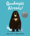 Goodnight Already! by Jory John, Benji Davies, 9780062286208
