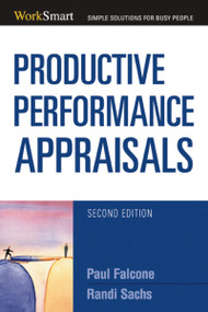 Productive Performance Appraisals by Paul Falcone, Randi Sachs, 9780814474228
