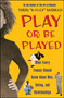 Play or Be Played (What Every Female Should Know About Men, Dating, and Relationships) by Tariq "K-Flex" Nasheed, 9780743244923